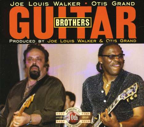 Joe Louis Walker &amp; Otis Grand: Guitar Brothers, CD