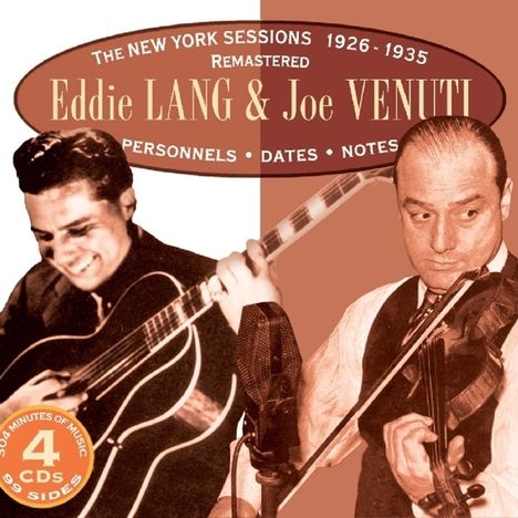 Joe Venuti &amp; Eddie Lang: The New York Sessions 1926 - 1935, 4 CDs