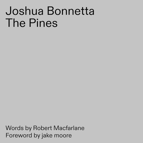 Joshua Bonnetta: The Pines, 4 CDs