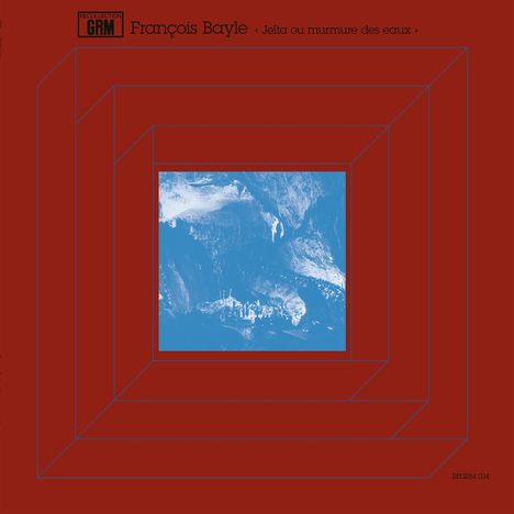 Text: "François Bayle", "Jeïta ou murmure des eaux", "REGRM 034".  
Logo: "RECOLLECTION GRM".  
Rotes geometrisches Muster mit blauer Landschaft.