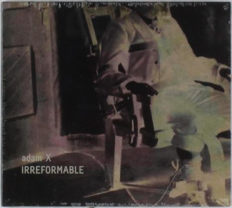 Adam X: Irreformable, CD