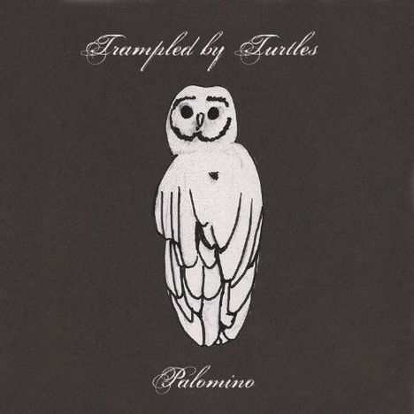 Trampled By Turtles: Palomino, LP