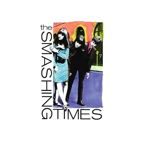 Text: „the SMASHING TIMES“. Drei Personen in modischer Kleidung vor einem farbigen Hintergrund.