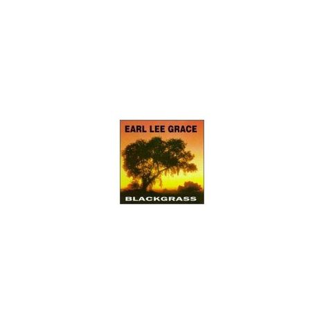 Earl Lee Grace: Black Grass, CD