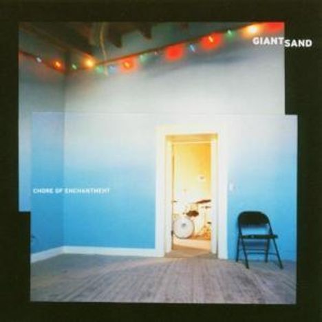 Giant Sand: Chore Of Enchantment, CD