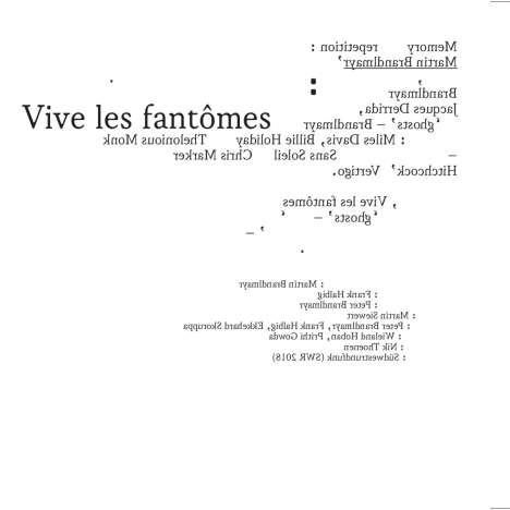Martin Brandlmayr: Vive Les Fantomes, CD