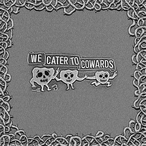 Oozing Wound: We Cater To Cowards, CD