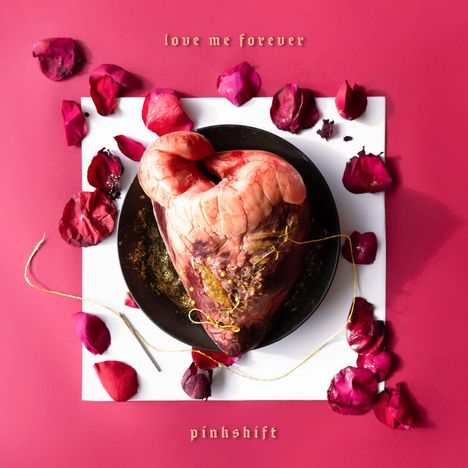Pinkshift: Love Me Forever (Oxblood Vinyl), LP