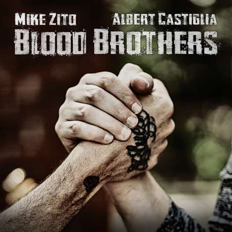 Mike Zito &amp; Albert Castiglia: Blood Brothers, CD