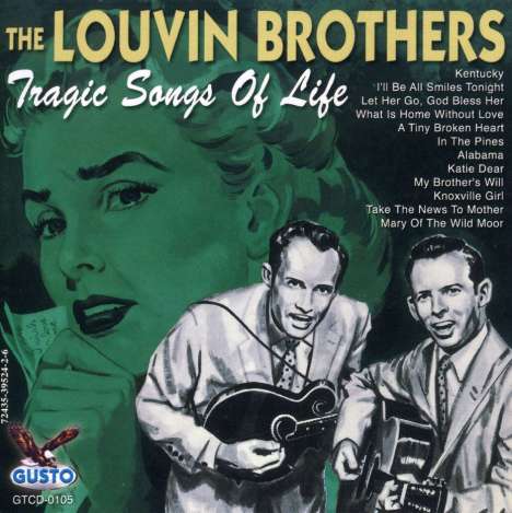 The Louvin Brothers: Tragic Songs Of Life, CD