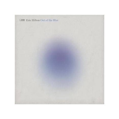 Eric Hilton: Out Of The Blur, CD