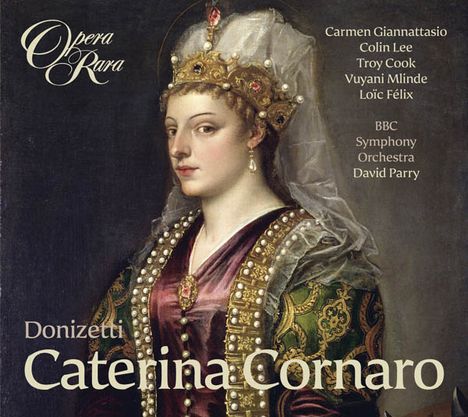 Gaetano Donizetti (1797-1848): Caterina Cornaro, 2 CDs