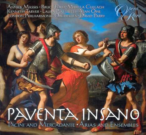Paventa Insano - Arien &amp; Ensembles von Pacini &amp; Mercadante, CD