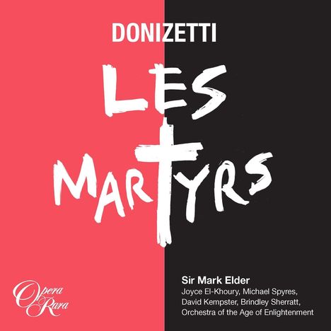 Gaetano Donizetti (1797-1848): Les Martyrs, 3 CDs