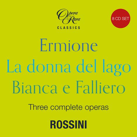 Gioacchino Rossini (1792-1868): 3 Gesamtopern, 8 CDs