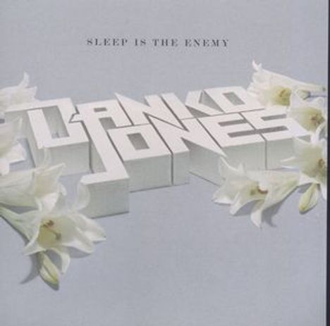 Danko Jones: Sleep Is The Enemy, CD