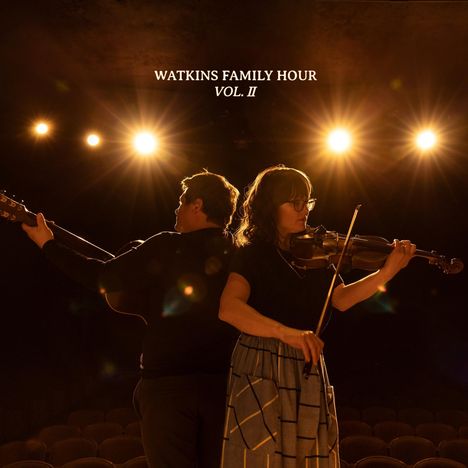 Watkins Family Hour: Watkins Family Hour - Vol. II, LP