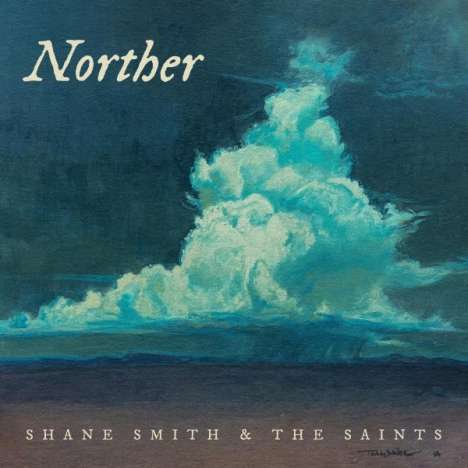 Shane Smith &amp; The Saints: Norther, CD