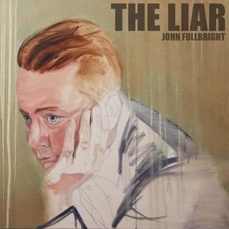 John Fullbright: Liar, CD