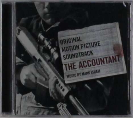 Mark Isham: Filmmusik: The Accountant - O.S.T., CD