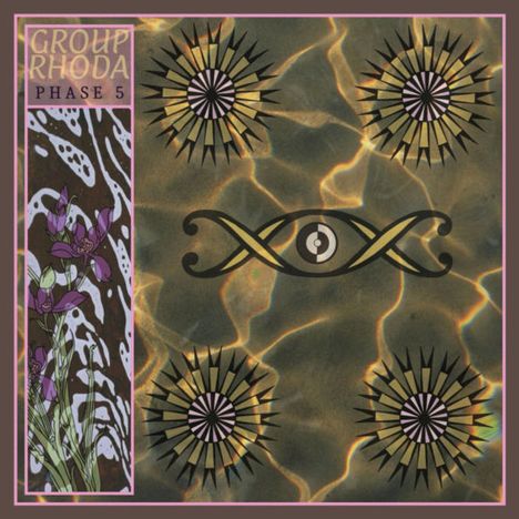 „GROUP RHODA PHASE 5“ in weißen Blockbuchstaben. Ein Auge, Sonnenmotive und lila Blüten mit abstraktem Hintergrund.