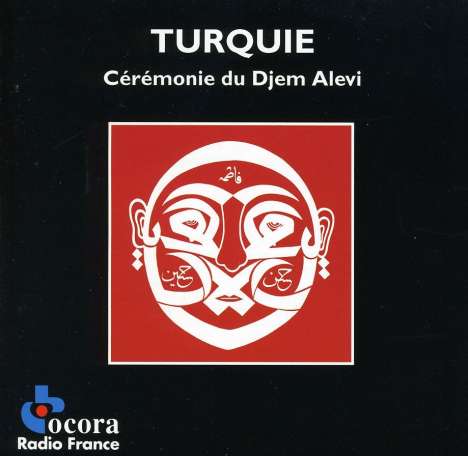 Türkei - Ceremonie Du Djem Alevi, CD
