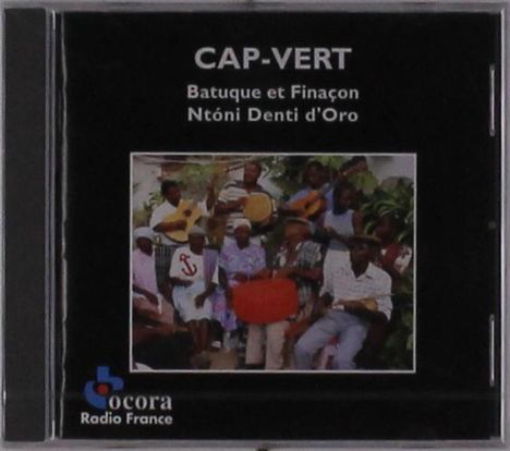 Ntoni Denti D'Oro: Cape Verde-Batuque &amp; Fi, CD