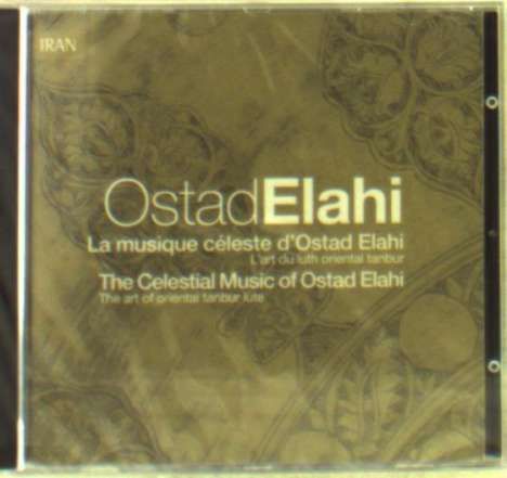 Ostad Elahi: Iran - Celestial Music Of O. Elahi, CD