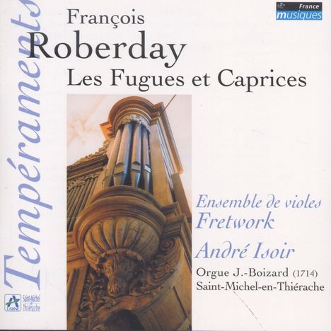 Francois Roberday (1624-1680): Fugen &amp; Capricen, CD
