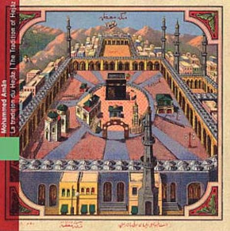 Saudi Arabien - Mohammed Aman: La Tradition Du Hejaz, CD
