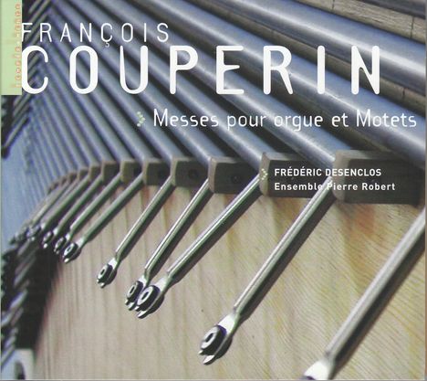 Francois Couperin (1668-1733): Messe a l'usage de paroisses, CD