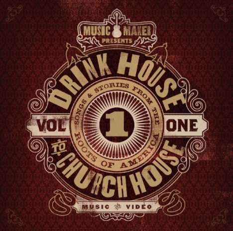 Drink House To Church House Vol. 1, CD