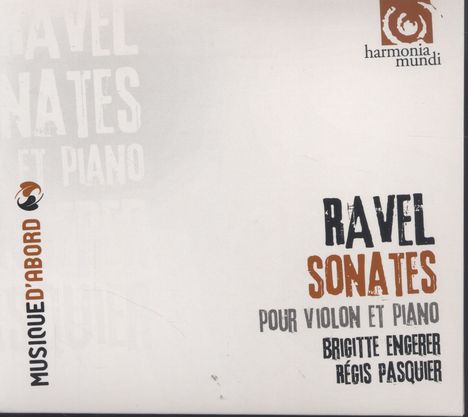 Maurice Ravel (1875-1937): Werke für Violine &amp; Klavier, CD