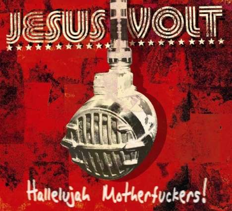 Jesus Volt: Hallelujah Motherfuckers, CD