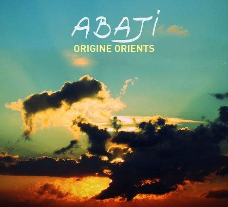 Abaji: Origine Orient, CD