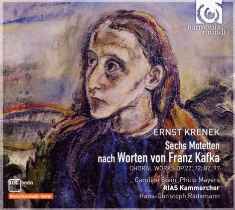 Ernst Krenek (1900-1991): 6 Motetten nach Worten von Franz Kafka op.169, CD