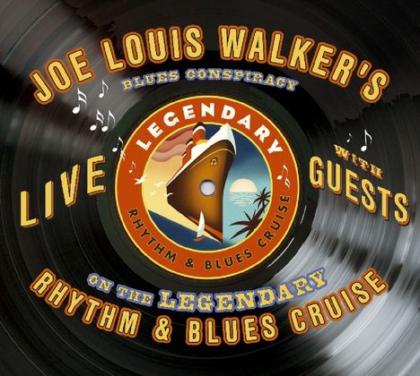 Joe Louis Walker: Live On The Legendary Rhythm &amp; Blues Cruise, CD