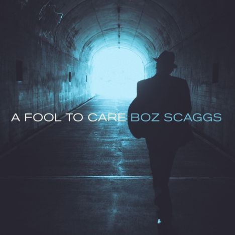Boz Scaggs: A Fool To Care, CD