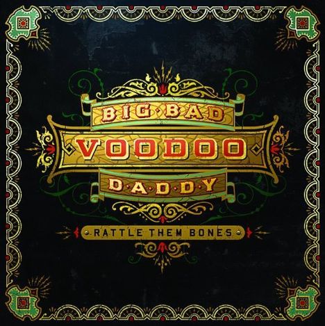 Big Bad Voodoo Daddy: Rattle Them Bones, LP