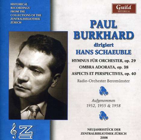 Hans Schaeuble (1906-1988): Kleine Sinfonie für Orchester op.38 "Ombra adorata", CD