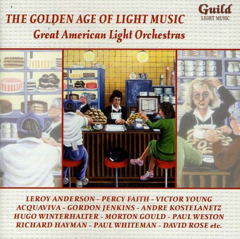 Golden Age of Light Music:Great American Light Orchestras, CD