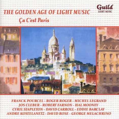 The Golden Age Of Light Music: Ca C'est Paris, CD