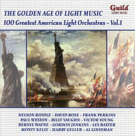 The Golden Age Of Light Music: 100 Greatest American Light Orchestras Vol.1, CD