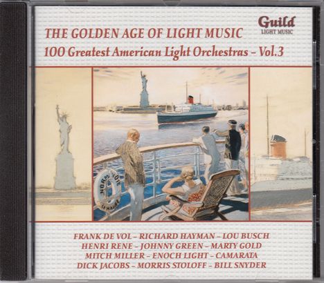 The Golden Age Of Light Music: 100 Greatest American Light Orchestras Vol.3, CD
