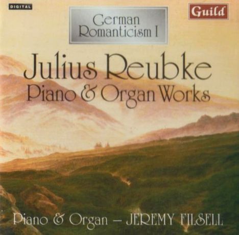 Julius Reubke (1834-1858): Klaviersonate b-moll, CD