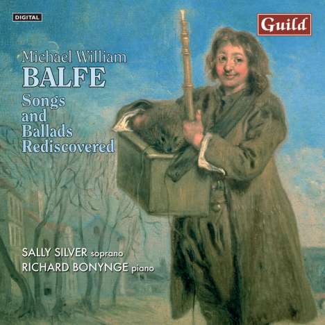 Michael William Balfe (1808-1870): Songs &amp; Ballads Rediscovered, CD