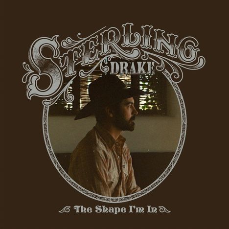 Sterling Drake: THE SHAPE I'M IN (Clear Vinyl), LP