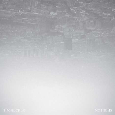 Tim Hecker: No Highs, 2 LPs
