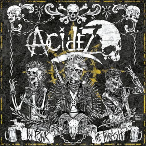 Acidez: In Punk We Thrash, CD