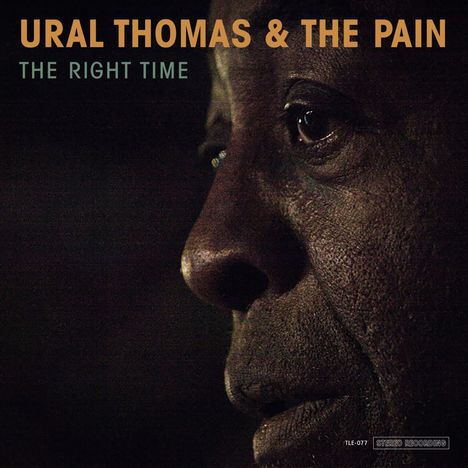 Ural Thomas &amp; The Pain: The Right Time, CD